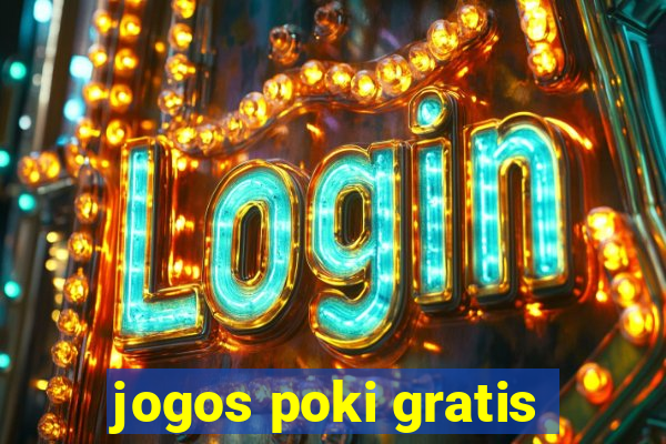 jogos poki gratis